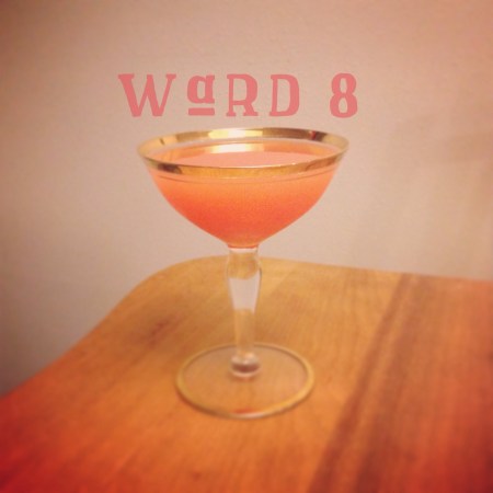 Ward 8 Cocktail